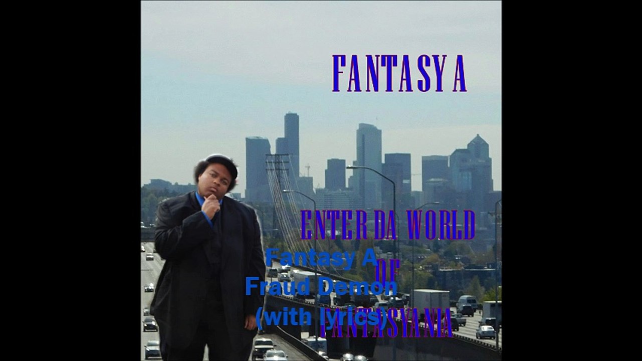 Fantasy A - Fraud Demon (with lyrics)