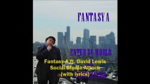 Fantasy A ft David Lewis - Social Media Attack (with lyrics)