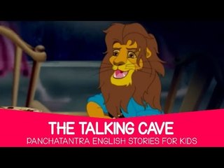 Panchatantra Tales in English - The Talking Cave | Stories for Kids