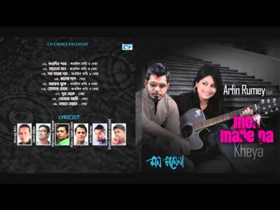 Mon Mane Na By Arfin Rumey & Kheya | Audio Jukebox