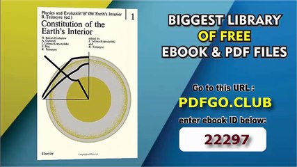 Constitution of the Earth's Interior (Physics and evolution of the Earth's interior)