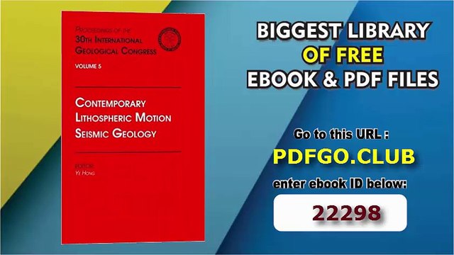 Contemporary Lithospheric Motion Seismic Geology Proceedings of the 30th International Geological Congress, Volume 5