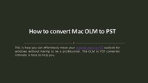 Convert Mac OLM to PST File Software