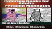PDF Coloring Books for Adults - Penguin Mandalas (Animals   Mandalas) (Volume 7) by Ryan Davis