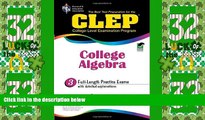 Price CLEP College Algebra (CLEP Test Preparation) Editors of REA For Kindle