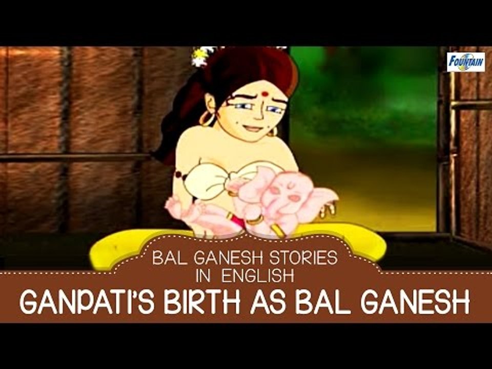 Ganpati's Birth as Bal Ganesh - Bal Ganesha Story in English | Story For Children In English
