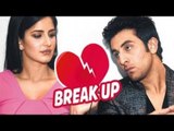 BREAKING NEWS : Ranbir Kapoor & Katrina Kaif Breakup