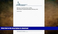 Hardcover Privacy:  An Overview of the Electronic Communications Privacy Act Kindle eBooks