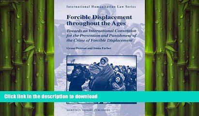 Hardcover Forcible Displacement Throughout the Ages: Towards an International Convention for the