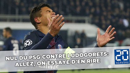 Nul du PSG contre Ludogorets: Allez, on essaye d'en rire