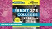 Buy Princeton Review The Best 378 Colleges, 2014 Edition (College Admissions Guides) Full Book