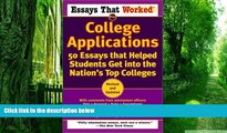 Pre Order Essays That Worked for College Applications: 50 Essays that Helped Students Get into