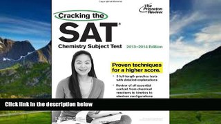 Buy Princeton Review Cracking the SAT Chemistry Subject Test, 2013-2014 Edition (College Test