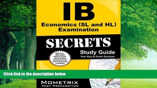 Buy IB Exam Secrets Test Prep Team IB Economics (SL and HL) Examination Secrets Study Guide: IB