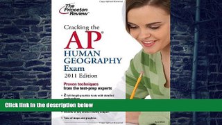 Buy Princeton Review Cracking the AP Human Geography Exam, 2011 Edition (College Test Preparation)