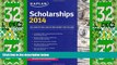 Best Price Kaplan Scholarships 2014 (Kaplan Test Prep) Kaplan For Kindle