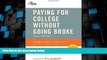 Price Paying for College Without Going Broke, 2011 Edition (College Admissions Guides) Princeton