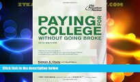Price Paying for College Without Going Broke, 2013 Edition (College Admissions Guides) Princeton