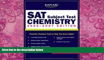 Buy Kaplan Kaplan SAT Subject Test: Chemistry 2006-2007 (Kaplan SAT Subject Tests: Chemistry) Full