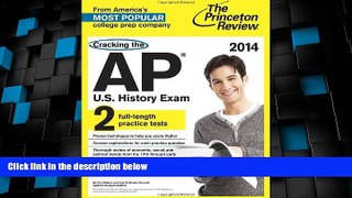 Best Price Cracking the AP U.S. History Exam, 2014 Edition (College Test Preparation) Princeton