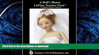 Hardcover A Doll s House LitPlan - A Novel Unit Teacher Guide With Daily Lesson Plans (Litplans on