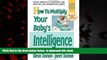 Pre Order How to Multiply Your Baby s Intelligence (The Gentle Revolution Series) Glenn Doman