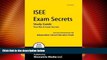 Best Price ISEE Secrets Study Guide: ISEE Test Review for the Independent School Entrance Exam