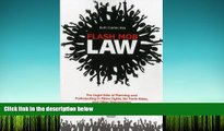 PDF [DOWNLOAD] Flash Mob Law: The Legal Side of Planning and Participating in Pillow Fights, No