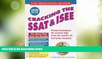 Best Price Cracking the SSAT/ISSE, 1999 Edition (Cracking the Ssat   Isee) Princeton Review On Audio