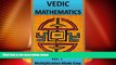 Best Price Vedic Mathematics: Multiplication Made Easy: Learn to Multiply 25 times faster in a