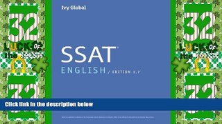 Best Price Ivy Global SSAT English 2016: Prep Book, Edition 1.7 Ivy Global On Audio