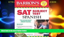 Price Barron s SAT Subject Test: Spanish with Audio CDs, 3rd Edition Jose M. Diaz M.A. On Audio