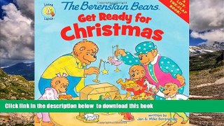 Pre Order The Berenstain Bears Get Ready for Christmas: A Lift-the-Flap Book (Berenstain