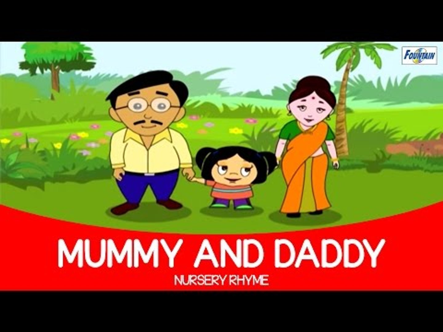 Mummy And Daddy Nursery Rhyme Full Song Fountain Kids Video Dailymotion