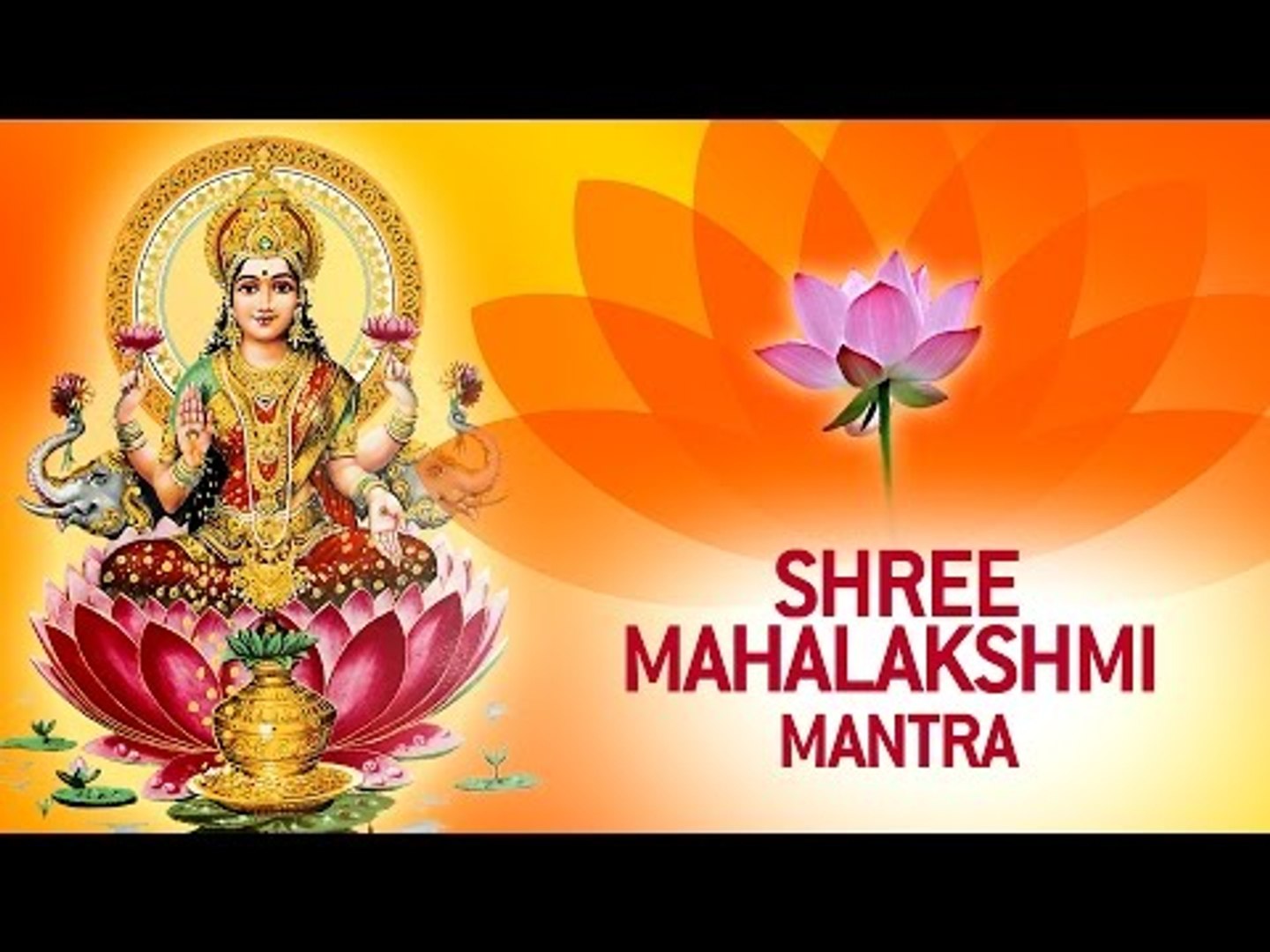Lakshmi Mantra for Wealth and Prosperity | Shree Maha Lakshmi ...