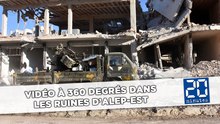 Vidéo à 360 degrés dans les ruines d’Alep-Est