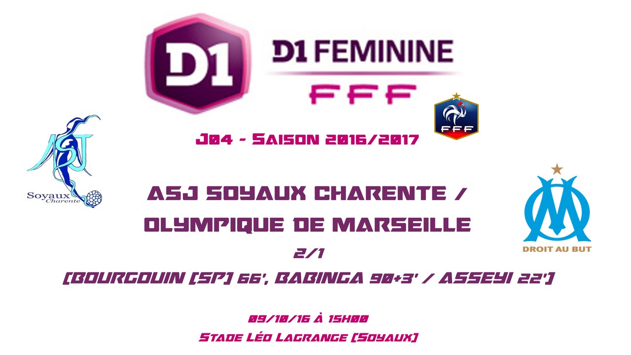 D1F - 2016/2017 - J04 - ASJ Soyaux / OM 2-1 - 09-10-16 - Le Replay (Complet)