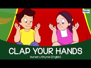 Best Animated Nursery Rhymes for Children - Clap Your Hands Listen To The Music And Clap Your Hands