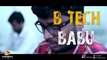 Hyper Aadi B Tech Babu  Promotional Song || Latest Telugu Short film 2016