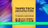 Pre Order Taipei Tech Architecture 2013-2014 Thesis Review edited On CD