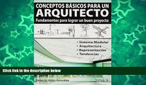 Pre Order Conceptos basicos para un arquitecto/ Basic concepts for an architect: Fundamentos Para