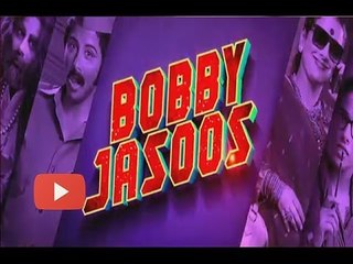 Download Video: Bobby Jasoos Official Trailer Review ft Vidya Balan