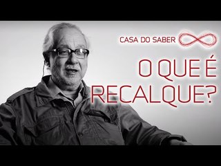 O que é recalque? | Franklin Leopoldo e Silva