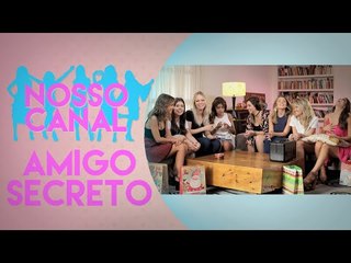 AMIGO SECRETO DE FIM DE ANO DO NOSSO CANAL