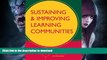 Pre Order Sustaining and Improving Learning Communities On Book