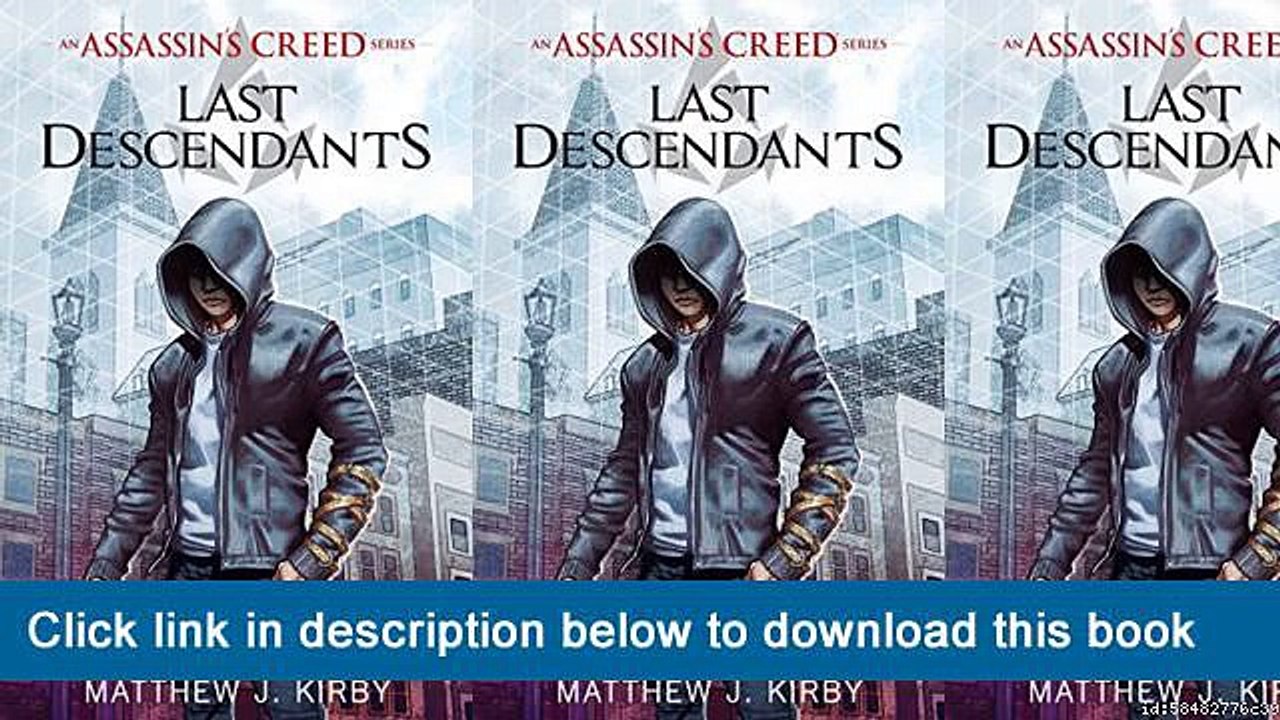 (o-o) (XX) eBook Download Last Descendants: An Assassin's Creed Novel Series