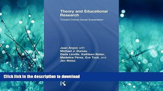 Pre Order Theory and Educational Research: Toward Critical Social Explanation (Critical Youth