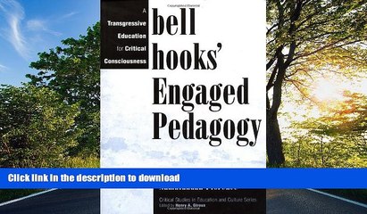 Epub bell hooks  Engaged Pedagogy: A Transgressive Education for Critical Consciousness (Critical