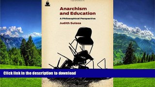 Free [PDF] Anarchism and Education: A Philosophical Perspective (Routledge International Studies