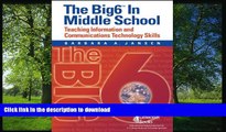 Pre Order The Big6 in Middle School: Teaching Information and Communications Technology Skills